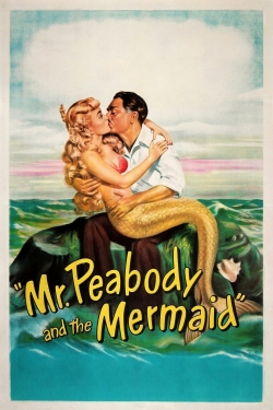 Watch Mr. Peabody and the Mermaid free movies