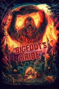 Watch Bigfoots Bride free movies