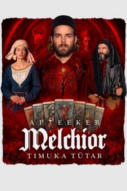 Watch Melchior the Apothecary: The Executioner's Daughter free movies