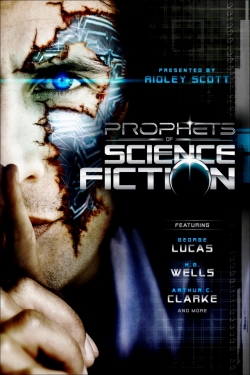 Watch Prophets of Science Fiction free movies