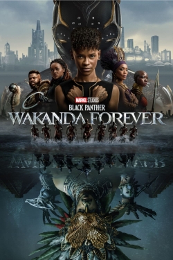 Watch Black Panther: Wakanda Forever free movies