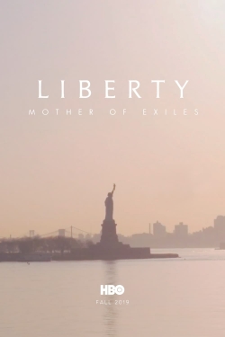 Watch Liberty: Mother of Exiles free movies