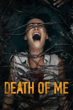 Watch Death of Me free movies