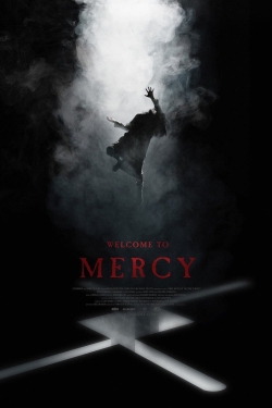 Watch Welcome to Mercy free movies