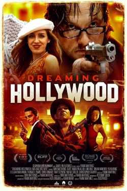 Watch Dreaming Hollywood free movies