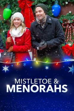 Watch Mistletoe & Menorahs free movies