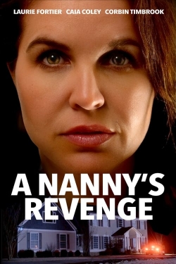 Watch A Nanny's Revenge free movies