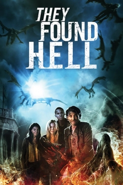 Watch They Found Hell free movies