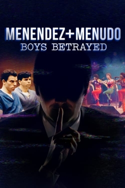 Watch Menendez + Menudo: Boys Betrayed free movies