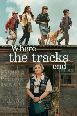 Watch Where the Tracks End free movies