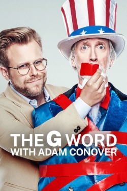 Watch The G Word with Adam Conover free movies