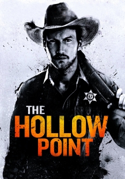 Watch The Hollow Point free movies