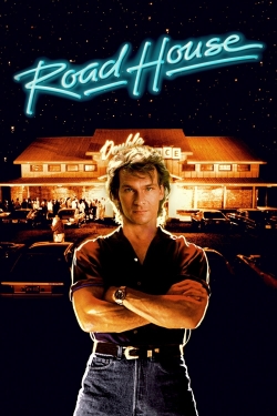 Watch Road House free movies