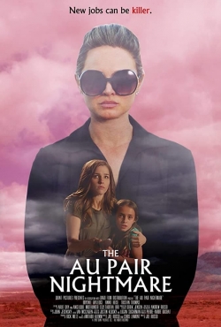 Watch The Au Pair Nightmare free movies