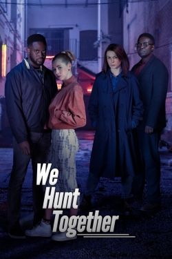 Watch We Hunt Together free movies