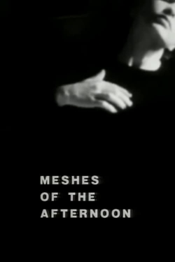 Watch Meshes of the Afternoon free movies