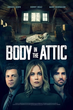 Watch Body in the Attic free movies