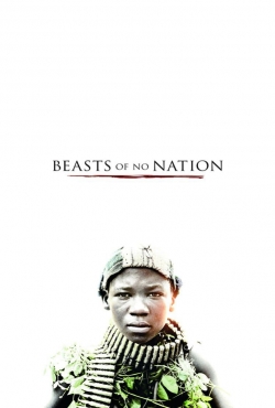 Watch Beasts of No Nation free movies