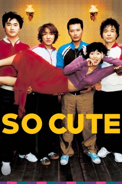 Watch So Cute free movies