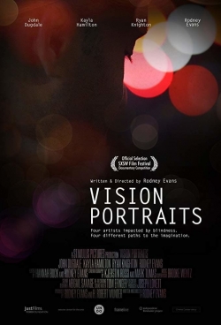 Watch Vision Portraits free movies