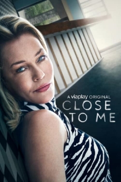 Watch Close To Me free movies