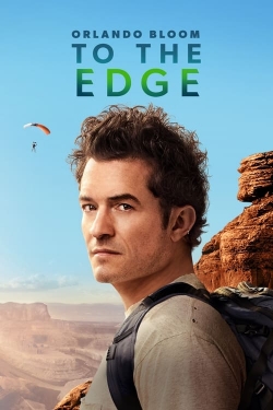 Watch Orlando Bloom: To the Edge free movies