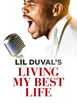 Watch Lil Duval: Living My Best Life free movies