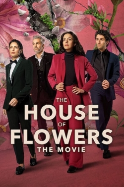 Watch The House of Flowers: The Movie free movies