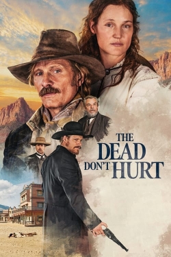 Watch The Dead Don't Hurt free movies