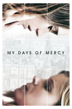 Watch My Days of Mercy free movies