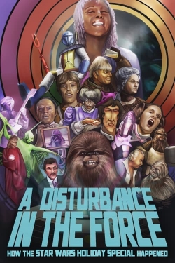 Watch A Disturbance In The Force free movies