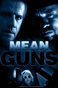 Watch Mean Guns free movies