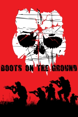 Watch Boots on the Ground free movies