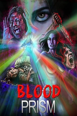 Watch Blood Prism free movies