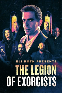 Watch Eli Roth Presents: The Legion of Exorcists free movies