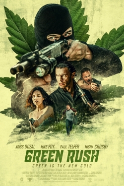 Watch Green Rush free movies