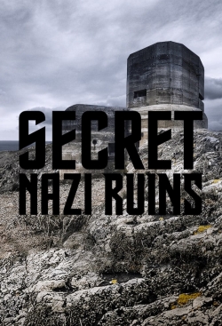 Watch Secret Nazi Ruins free movies