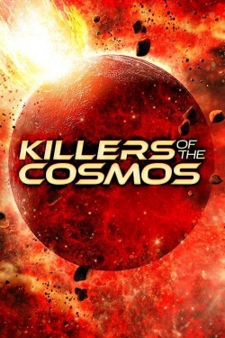 Watch Killers of the Cosmos free movies