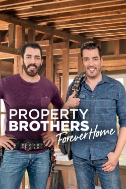 Watch Property Brothers: Forever Home free movies