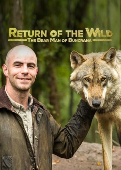 Watch Return of the Wild: The Bearman of Buncrana free movies