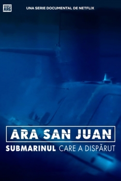 Watch ARA San Juan: The Submarine that Disappeared free movies