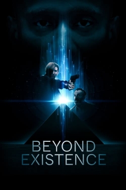 Watch Beyond Existence free movies