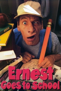 Watch Ernest Goes to School free movies