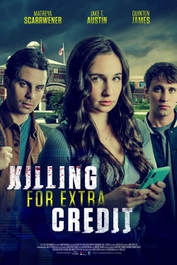 Watch Killing for Extra Credit free movies