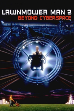 Watch Lawnmower Man 2: Beyond Cyberspace free movies