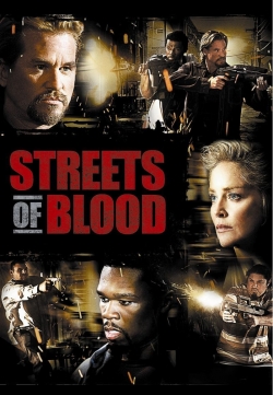 Watch Streets of Blood free movies