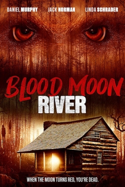 Watch Blood Moon River free movies