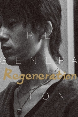 Watch Regeneration free movies