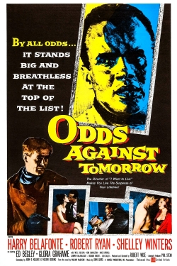 Watch Odds Against Tomorrow free movies