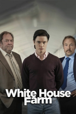 Watch White House Farm free movies